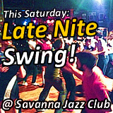 This Saturday - Late Nite Swing!