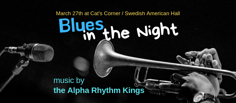 Blues in the Night / Dress-up-and-Dance Party / Alpha Rhythm Kings