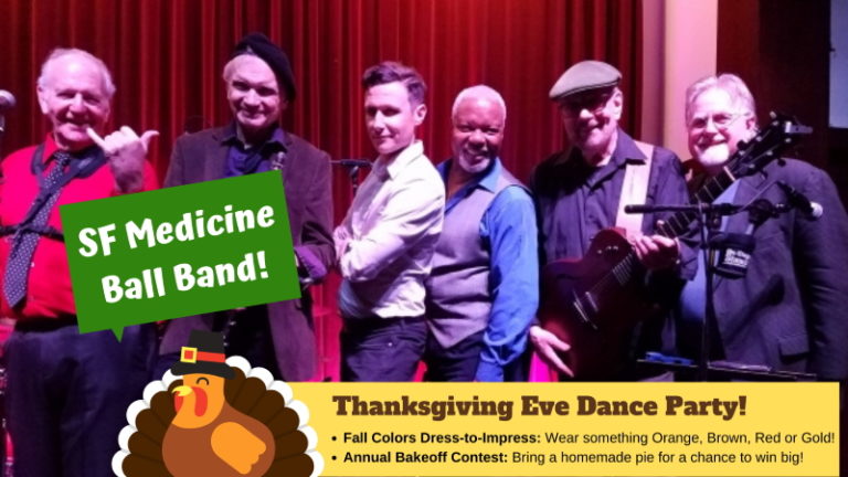 Wed, Nov 27: Thanksgiving Eve Party with the SF Medicine ...